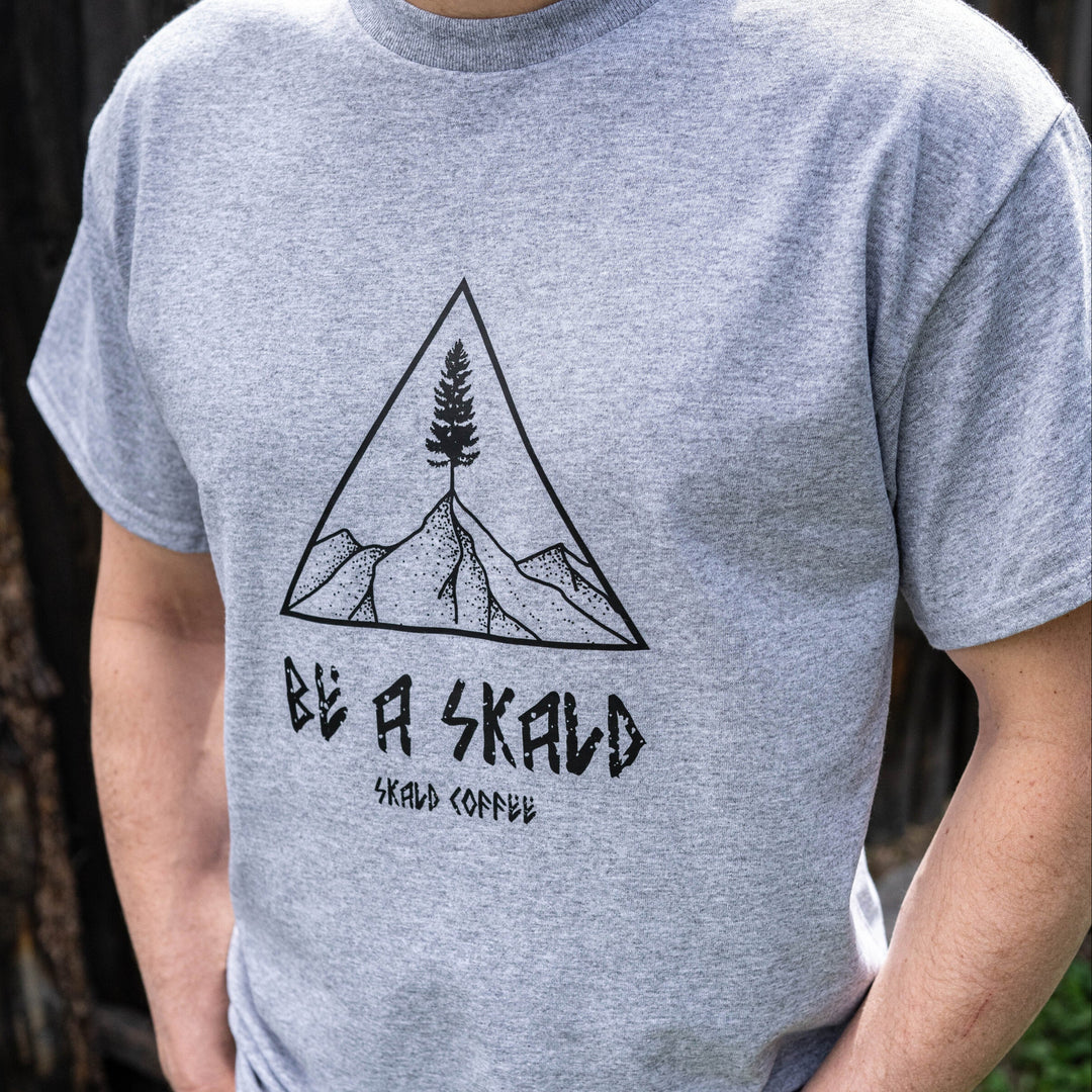 Be a Skald T-Shirt